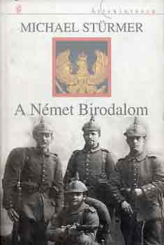 Michael Stürmer: A Német Birodalom antikvár