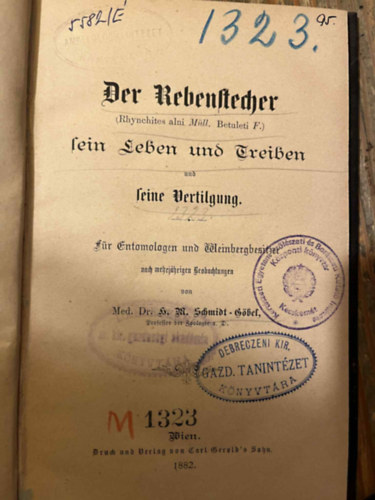 Der rebenstecher dein leben und treiben und deine vertilgung antikvár
