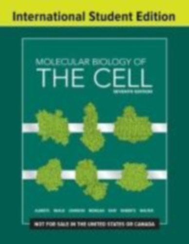 Alberts, Bruce - Heald, Rebecca - Johnson, Alexander - Morgan, David - Raff, Martin: Molecular Biology of the Cell idegen