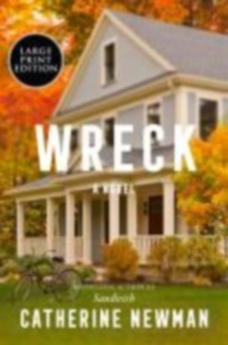 Newman, Catherine: Wreck idegen