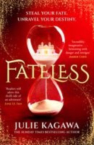 Kagawa, Julie: Fateless idegen