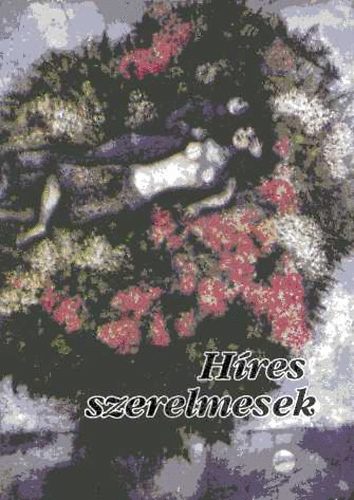 Magyar Könyvklub: Híres szerelmesek antikvár