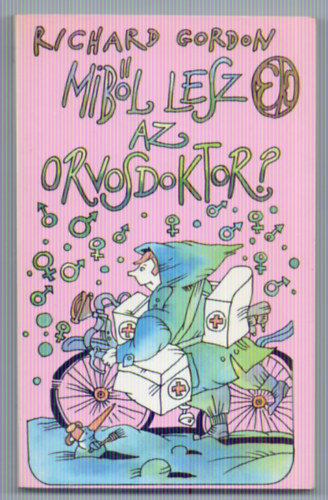 Richard Gordon: Miből lesz az orvosdoktor? (Doctor in the House - Kelemen István illusztrációival) antikvár