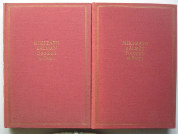 Mikszáth Kálmán: Cikkek és karcolatok I-II. (Mikszáth Kálmán összes művei 51-52.) antikvár