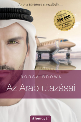 Borsa Brown: Az Arab utazásai könyv
