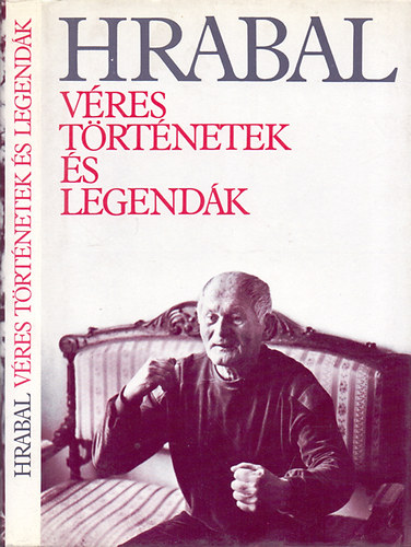 Bohumil Hrabal: Véres történetek és legendák antikvár