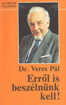 Veres Pál: Erről is beszélnünk kell! antikvár
