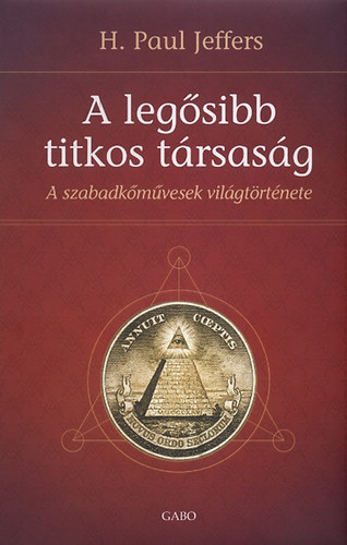H. Paul Jeffers: A legősibb titkos társaság antikvár