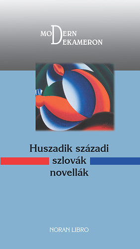 Huszadik századi szlovák novellák antikvár