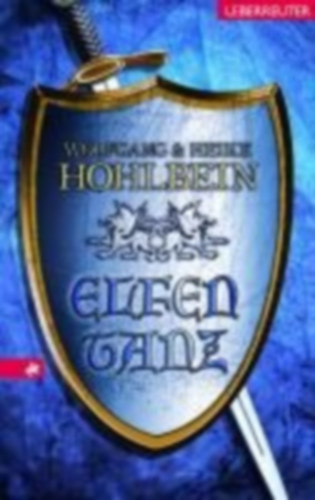 Hohlbein, Wolfgang: Hohlbein, W: Elfentanz (Sonderausgabe) idegen