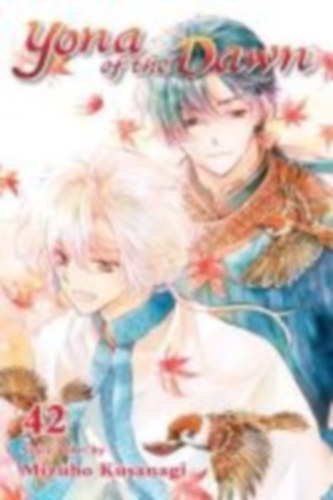 Kusanagi, Mizuho: Yona of the Dawn, Vol. 42 idegen