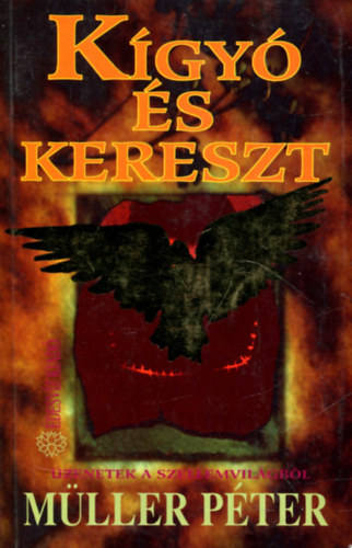 Müller Péter: Kígyó és kereszt antikvár