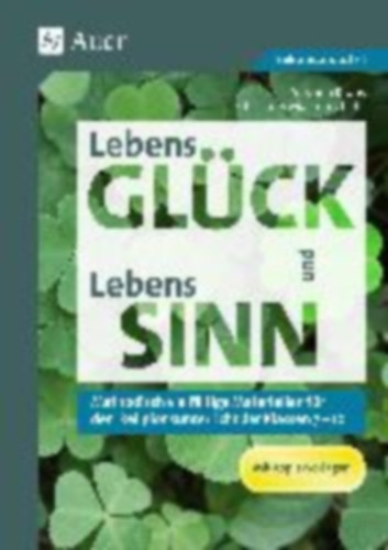 Kraus, Sabrina - Masrourchehr, Christian: LebensGLÜCK und LebensSINN idegen