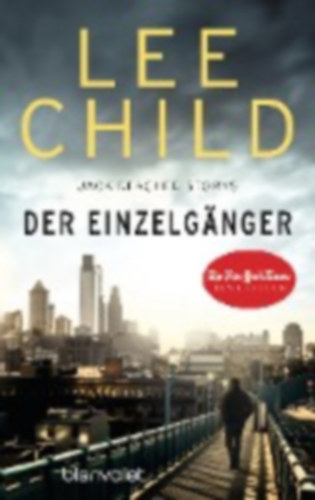 Child, Lee: Der Einzelgänger idegen