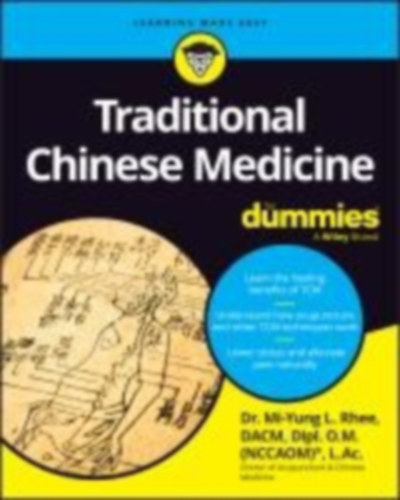 Rhee, Mi-Yung Lisa: Traditional Chinese Medicine For Dummies idegen