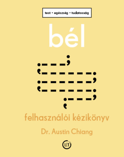 Dr. Austin Chiang: Bél könyv