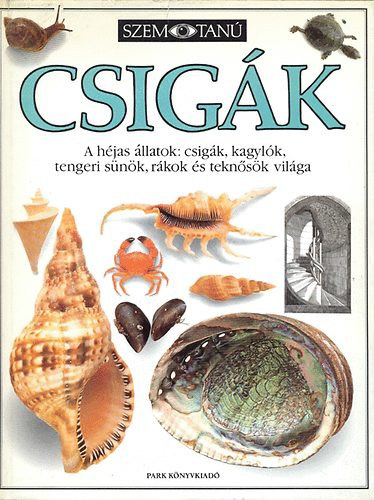 Alex Arthur: Csigák (Szemtanú) antikvár