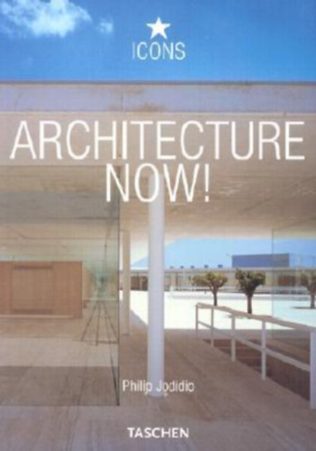 Philip Jodidio: Architecture Now antikvár