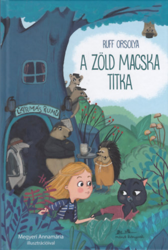 Ruff Orsolya: A zöld macska titka könyv