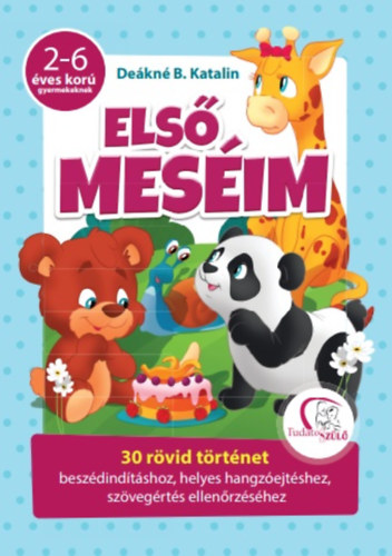 Deákné B. Katalin: Első meséim könyv