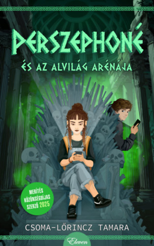 Csoma-Lőrincz Tamara: Perszephoné és az alvilág arénája könyv