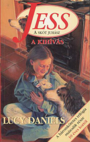 Lucy Daniels: Jess a skótjuhász - A kihívás antikvár