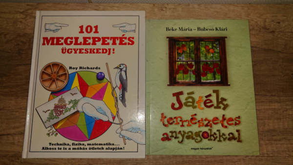 Beke Mária-Bubcsó Klári: 2 foglalkoztató kíváncsi gyerekeknek: Játék természetes anyagokkal, 101 meglepetés - Ügyeskedj! antikvár