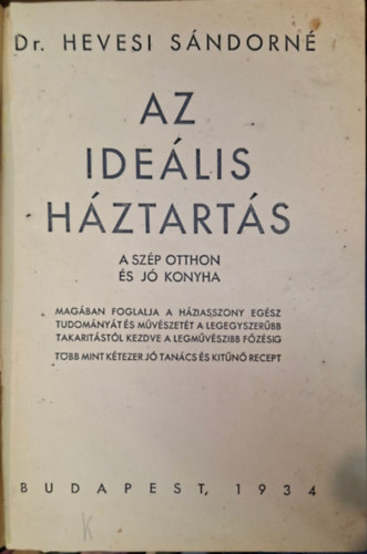 Dr. Hevesi Sándorné: AZ IDEÁLIS HÁZTARTÁS antikvár