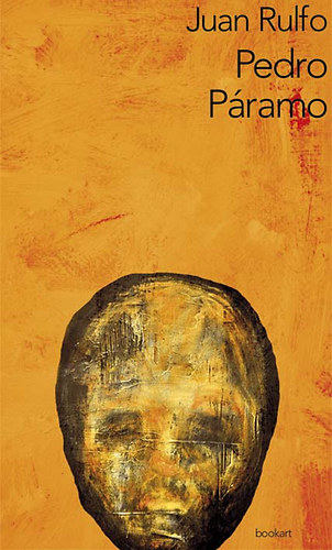 Juan Rulfo: Pedro Páramo könyv