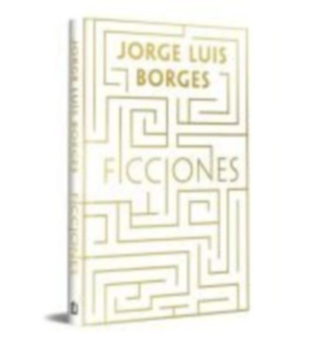 Borges, Jorge Luis: Ficciones idegen