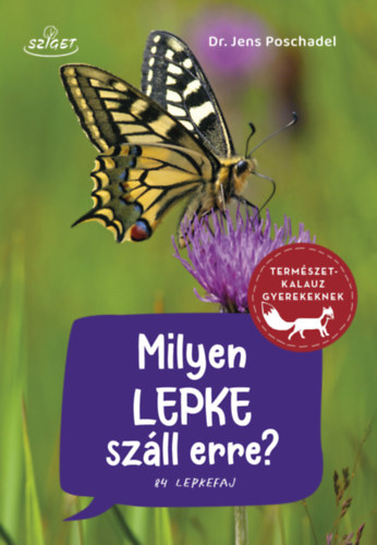 Dr. Jens Poschadel: Milyen lepke száll erre? könyv