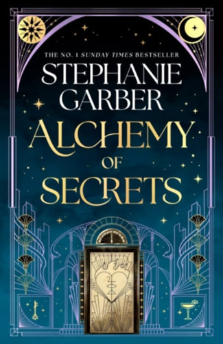 Stephanie Garber: Alchemy of Secrets idegen