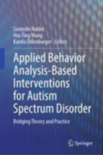 Applied Behavior Analysis-Based Interventions for Autism Spectrum Disorder idegen