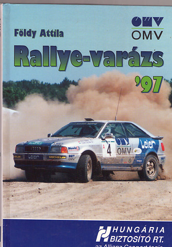 Földy Attila: Rallye-varázs '97 antikvár
