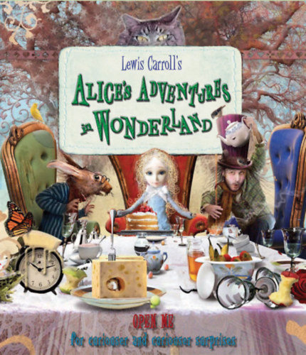 Harriet Castor, Lewis Carroll: Alice's Adventures in Wonderland: "Open Me for Curiouser and Curiouser Surprises" antikvár