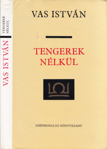 Vas István: Tengerek nélkül - Tanulmányok (dedikált) antikvár