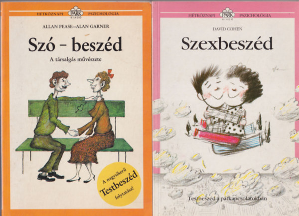 Allan Pease, Alan Garner, David Cohen: 2 db Hétköznapi pszichológia: Szexbeszéd+ Szó-beszéd antikvár