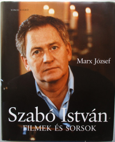 Marx József: Szabó István (filmek és sorsok) antikvár