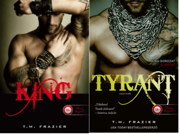 T. M. Frazier: King - King 1. + Tyrant - Zsarnok - King 2. ( 2 kötet ) könyv