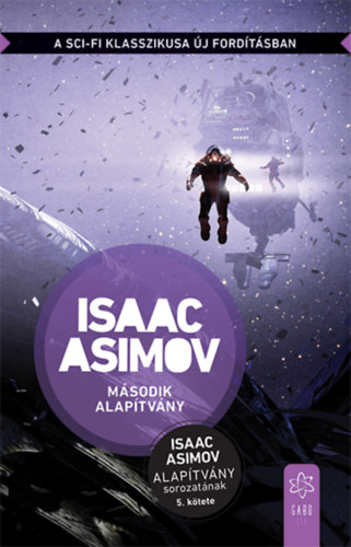 Isaac Asimov: Második Alapítvány e-Könyv