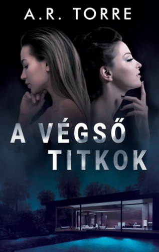 A. R. Torre: A végső titkok e-Könyv