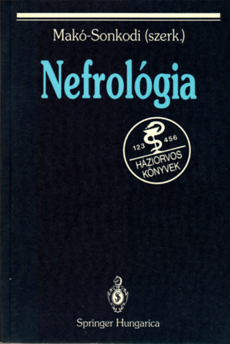 dr. Makó János-Dr. Sonkodi Sándor: Nefrológia antikvár