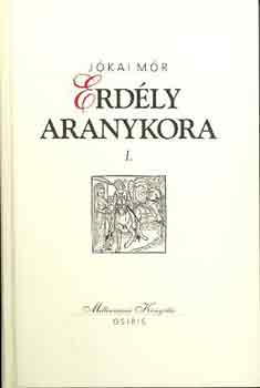 Jókai Mór: Erdély aranykora I-II. antikvár