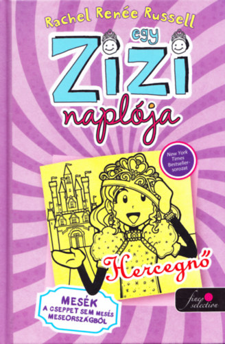 Rachel Renée Russell: Egy Zizi naplója 8. - Hercegnő antikvár