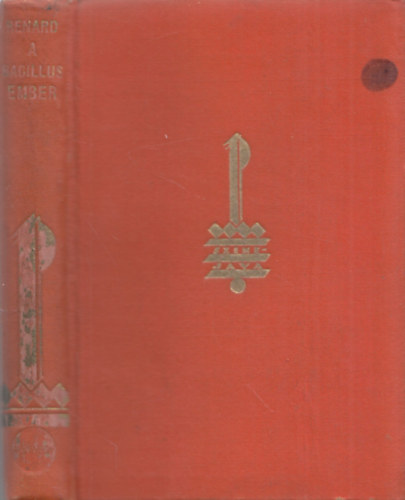 Maurice Renard: A bacillus-ember antikvár