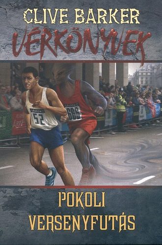 Clive Barker: Pokoli versenyfutás antikvár