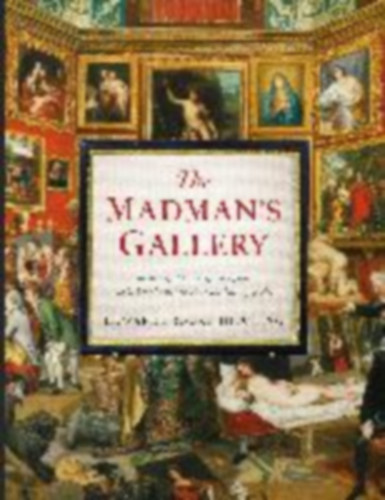 Brooke-Hitching, Edward: The Madman's Gallery idegen