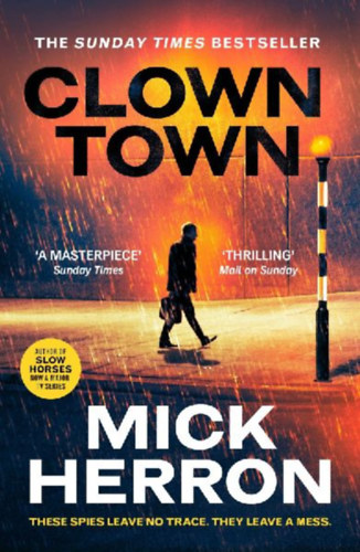 Herron, Mick: Clown Town idegen