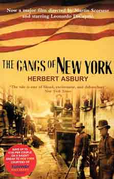 Herbert Asbury: The gangs of New York antikvár