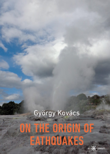 Kovács György: On the Origin of Earthquakes könyv
